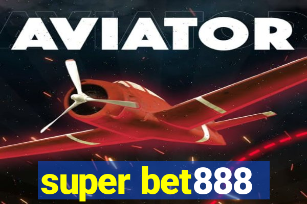 super bet888